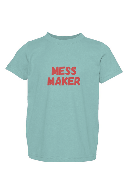 Mess Maker Tee