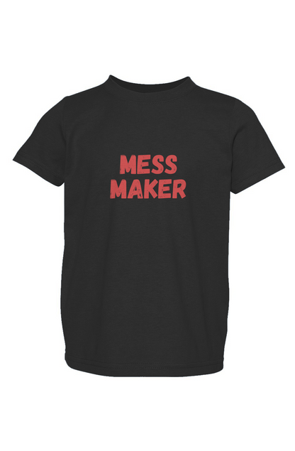 Mess Maker Tee