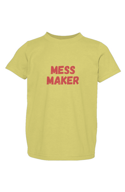 Mess Maker Tee