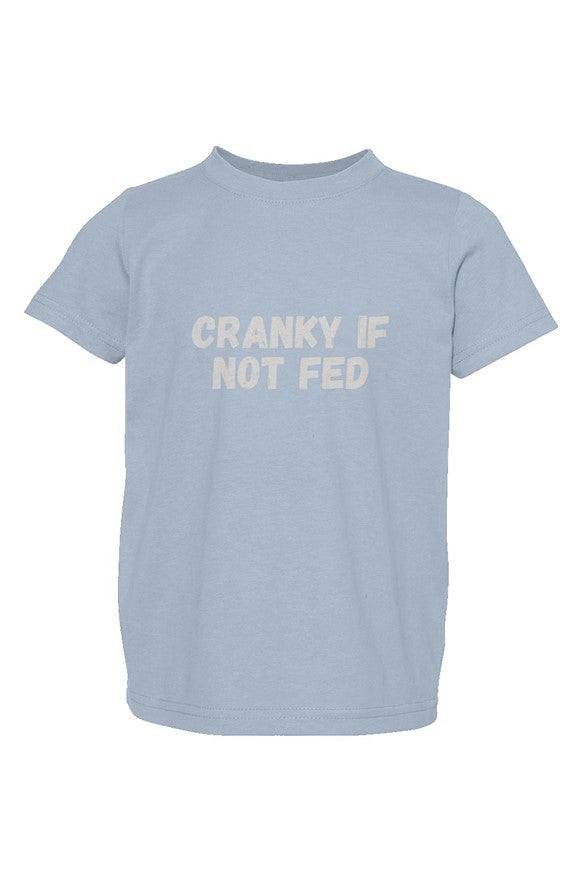 Cranky if not fed tee